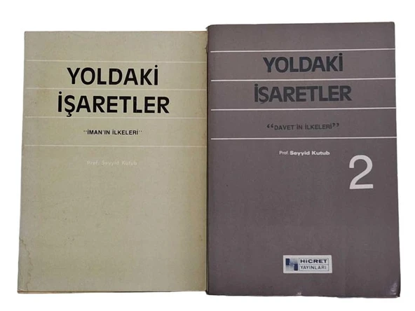 YOLDAKİ İŞARETLER İMAN'IN İLKELERİ - DAVET'İN İLKELERİ (2 KİTAP) (İKİNCİ EL KİTAP)