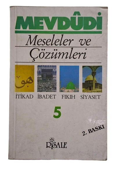 MESELELER VE ÇÖZÜMLERİ 5   İTİKAD İBADET FIKIH SİYASET (İKİNCİ EL KİTAP)