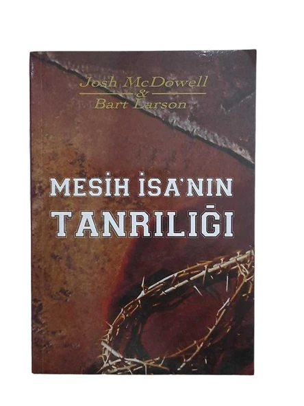 MESİH İSA'NIN TANRILIĞI (İKİNCİ EL KİTAP) - 1