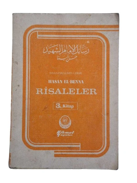 HASAN EL-BENNA / RİSALELER 3. KİTAP (İKİNCİ EL KİTAP)