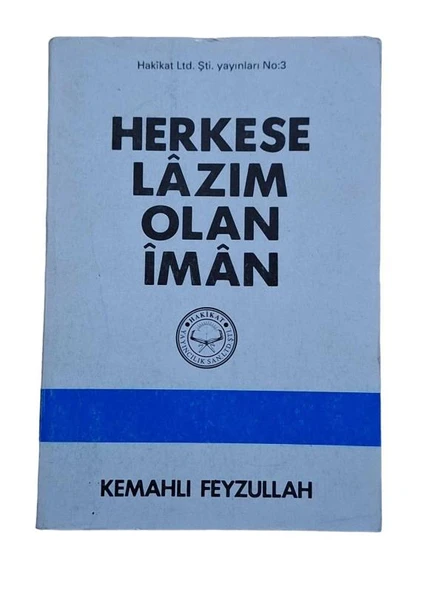 HERKESE LAZIM OLAN İMAN (İKİNCİ EL KİTAP)