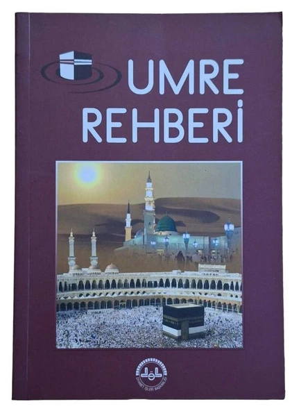 UMRE REHBERİ (İKİNCİ EL KİTAP)
