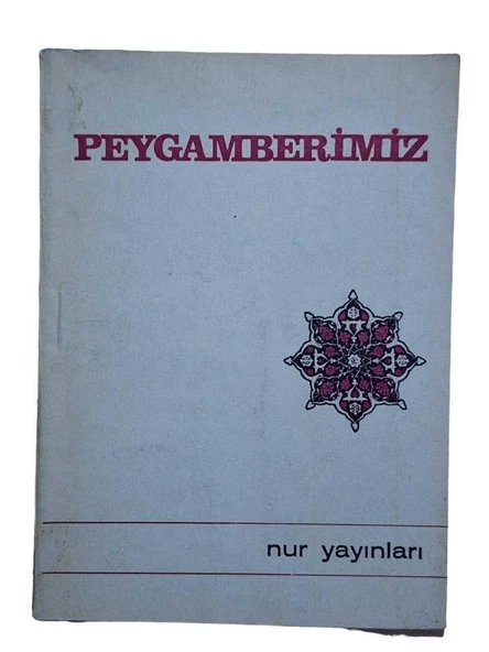 PEYGAMBERİMİZ (İKİNCİ EL KİTAP)