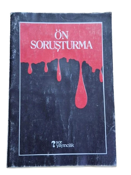 ÖN SORUŞTURMA (İKİNCİ EL KİTAP)
