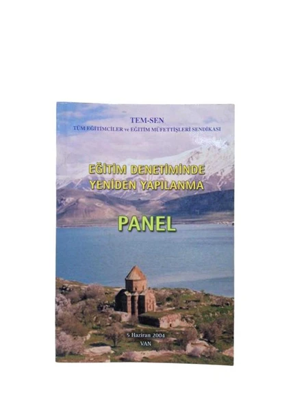 EĞİTİM DENETİMİNDE YENİDEN YAPILANMA PANEL / VAN (İKİNCİ EL KİTAP)