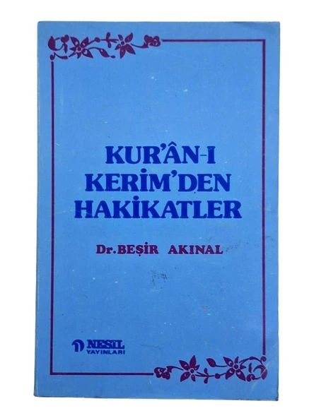 KUR'AN-I KERİM'DEN HAKİKATLER (İKİNCİ EL KİTAP)