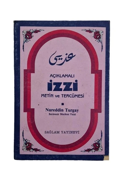 AÇIKLAMALI İZZİ METİN VE TERCÜMESİ (İKİNCİ EL KİTAP)