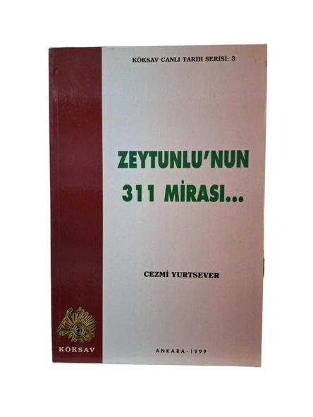 ZEYTUNLU'NUN 311 MİRASI (İKİNCİ EL KİTAP)
