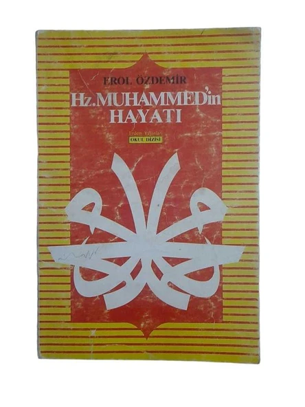 HZ. MUHAMMED'İN HAYATI (İKİNCİ EL KİTAP)