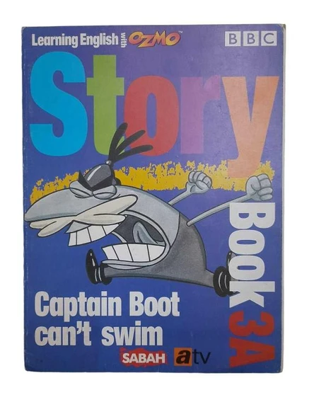 BBC LEARNİNG ENGLİSH WİTH OZMO STORY "CAPTAİN BOOT CANT SWİM" BOOK 3A (İKİNCİ EL KİTAP)