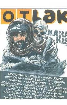 OTLAK DERGİSİ - KARA KIŞ - SAYI:2 OCAK 2016 - MAKSAT ÇİZGİLİ OLSUN - OT ÇİZGİ ROMAN