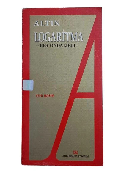 ALTIN LOGARİTMA - BEŞ ONDALIKLI (İKİNCİ EL KİTAP)