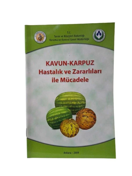 KAVUN - KARPUZ HASTALIK VE ZARARLILARI İLE MÜCADELE (İKİNCİ EL KİTAP)