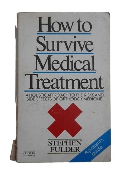 HOW TO SURVIVE MEDICAL TREATMENT (İKİNCİ EL KİTAP)
