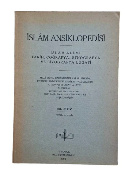 İSLAM ANSİKLOPEDİSİ İSLAM ALEMİ TARİH, COĞRAFYA, ETNOGRAFYA VE BİYOGRAFYA LUGATİ 92.CÜZ NECİD-NEZİR (İKİNCİ EL KİTAP)