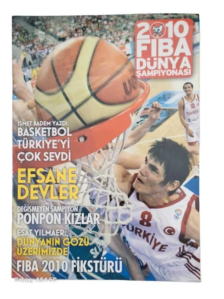 2010 FIBA DÜNYA ŞAMPİYONASI / BASKETBOL TÜRKİYE'Yİ ÇOK SEVDİ / EFSANE DEVLER / FİBA 2010 FİKSTÜRÜ (İKİNCİ EL KİTAP)