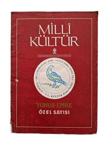 MİLLİ KÜLTÜR OCAK 1991 SAYI 80 YUNUS EMRE ÖZEL SAYISI (İKİNCİ EL KİTAP)