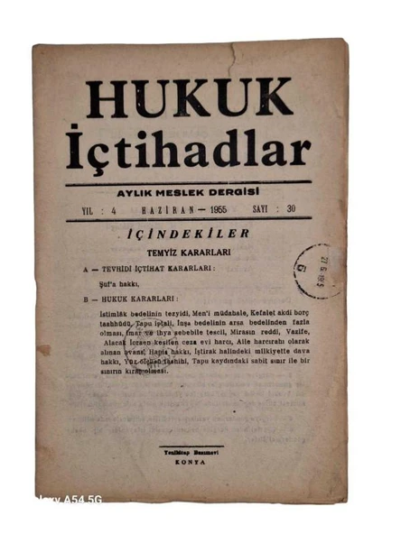HUKUK İÇTİHADLAR AYLIK MESLEK DERGİSİ YIL:4 HAZİRAN 1955 SAYI:30 (İKİNCİ EL KİTAP)