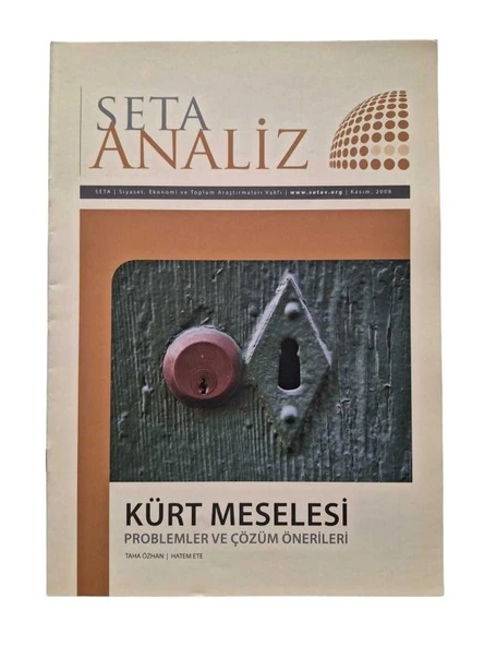 SETA ANALİZ - KASIM 2008 / KÜRT MESELESİ PROBLEMLER VE ÇÖZÜM ÖNERİLERİ (İKİNCİ EL KİTAP)