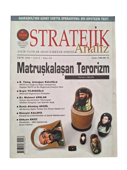 STRATEJİK ANALİZ AYLIK ULUSLAR ARASI İLİŞKİLER DERGİSİ EKİM 2004 CİLT 5 SAYI 54 (İKİNCİ EL KİTAP)