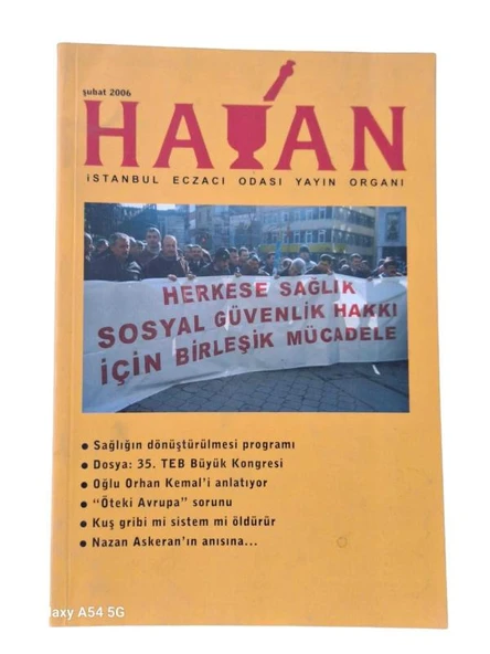 HAVAN ÜÇ AYLIK İSTANBUL ECZACI ODASI DERGİSİ  YIL:ŞUBAT 2006 (İKİNCİ EL KİTAP)