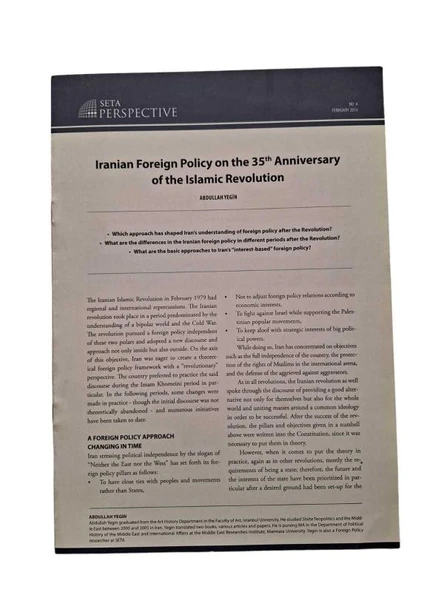 IRANIAN FOREİGN POLICY ON THE 35TH ANNİVERSARY OF THE ISLAMIC REVOLUTİON / SETA PERSPECTIVE / NO:4 FEBRUARY 2014 (İKİNCİ EL KİTAP)