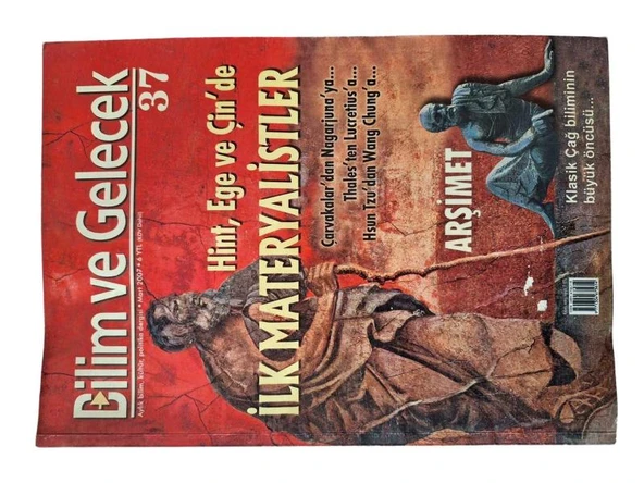 BİLİM VE GELECEK AYLIK BİLİM KÜLTÜR POLİTİKA DERGİSİ MART 2007 SAYI 37 (İKİNCİ EL KİTAP)