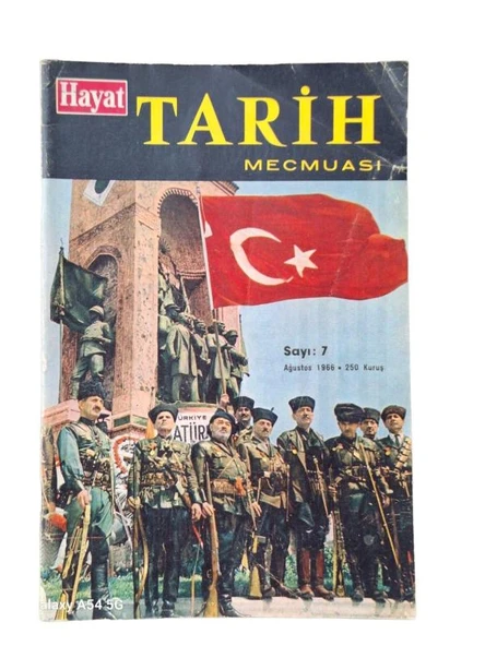 HAYAT TARİH MECMUASI CİLT 2 SAYI:7 YIL:2 SIRA:19 AĞUSTOS 1966 (İKİNCİ EL KİTAP)