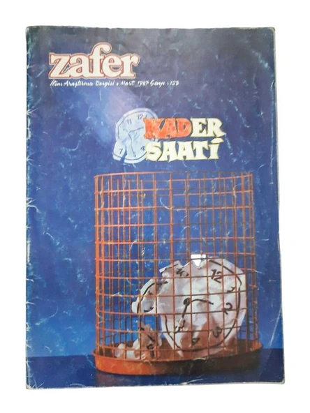 ZAFER İLİM ARAŞTIRMALARI DERGİSİ / MART 1987 / SAYI 123 / KADER SAATİ (İKİNCİ EL KİTAP)