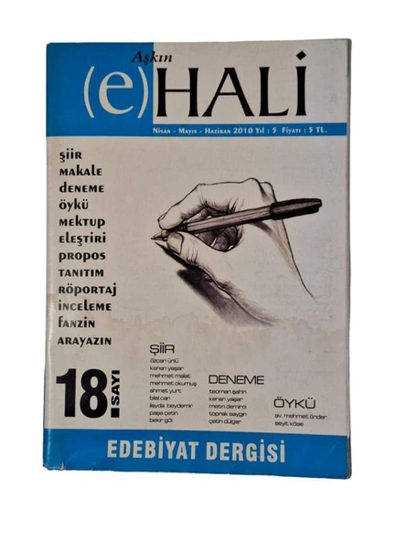 AŞKIN E-HALİ EDEBİYAT DERGİSİ NİSAN MAYIS HAZİRAN 2010 YIL:5  SAYI:18 (İKİNCİ EL KİTAP)