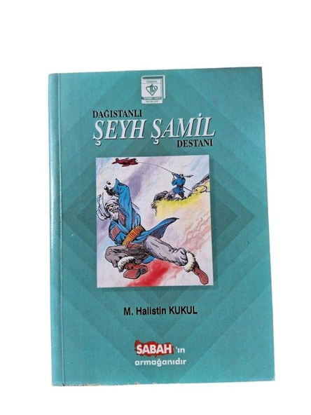 DAĞISTANLI ŞEYH ŞAMİL DESTANI (İKİNCİ EL KİTAP)