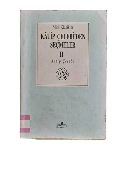 KATİP ÇELEBİ'DEN SEÇMELER 2 (İKİNCİ EL KİTAP)