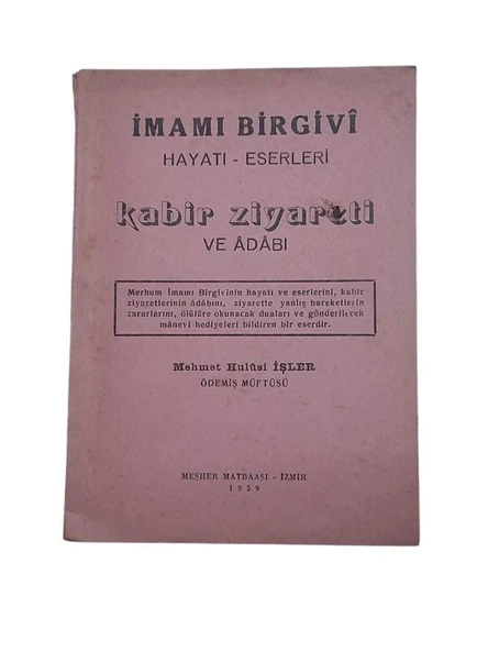 İMAMI BİRGİVİ HAYATI - ESERLERİ KABİR ZİYARETİ VE ADABI (İKİNCİ EL KİTAP) - 1