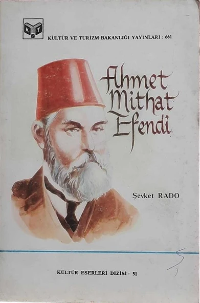 AHMET MİTHAT EFENDİ (İKİNCİ EL KİTAP) - 1