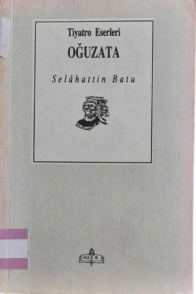 TİYATRO ESERLERİ OĞUZATA (İKİNCİ EL KİTAP)