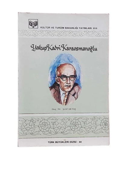 YAKUP KADRİ KARAOSMANOĞLU (İKİNCİ EL KİTAP)