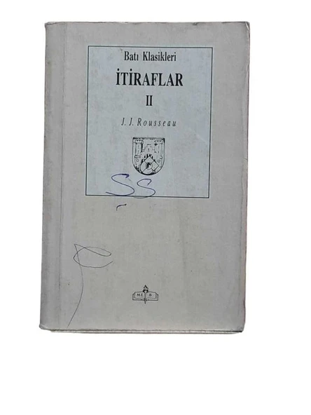 BATI KLASİKLERİ İTİRAFLAR 2 (İKİNCİ EL KİTAP)