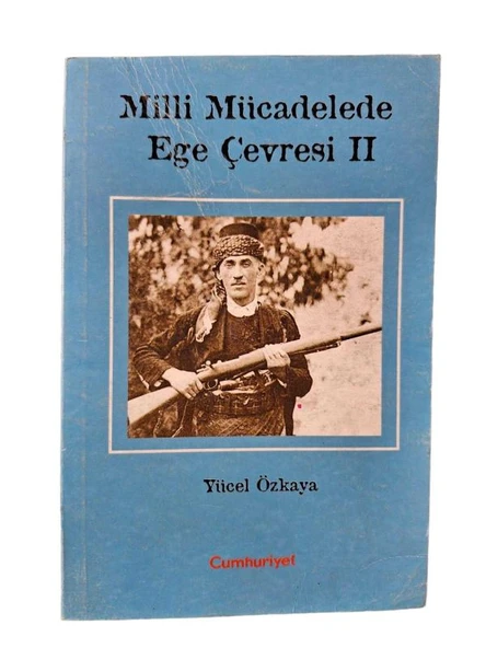 MİLLİ MÜCADELEDE EGE ÇEVRESİ II 2 (İKİNCİ EL KİTAP)