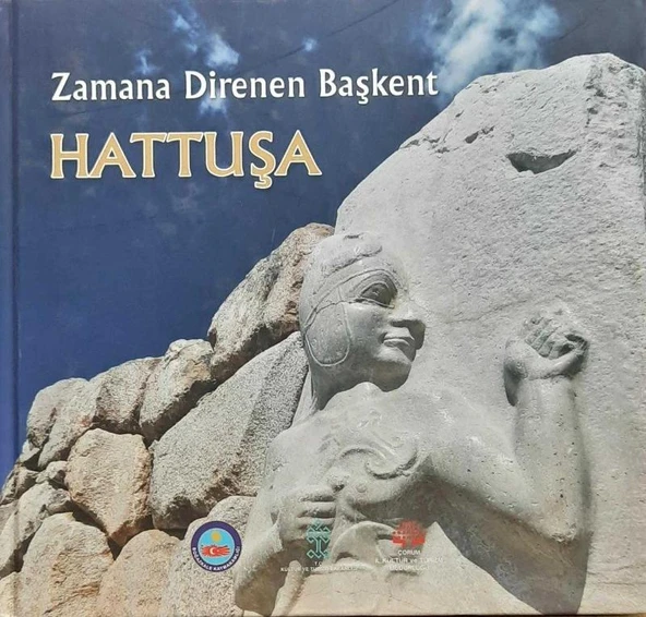 ZAMANA DİRENEN BAŞKENT HATTUŞA (İKİNCİ EL KİTAP)