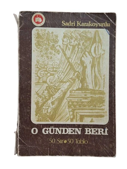 O GÜNDEN BERİ 50 ŞİİR 50 TABLO (İKİNCİ EL KİTAP) - 1