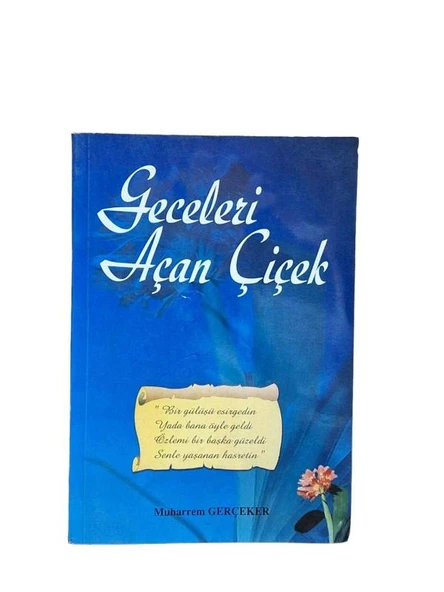 GECELERİ AÇAN ÇİÇEK (İKİNCİ EL KİTAP)