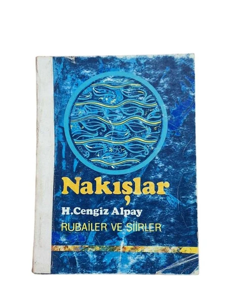 NAKIŞLAR - RUBAİLER ŞİİRLER (İKİNCİ EL KİTAP)