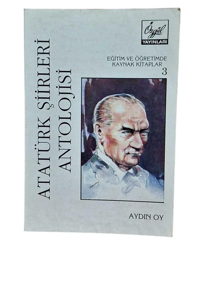 ATATÜRK ŞİİRLERİ ANTOLOJİSİ (İKİNCİ EL KİTAP)