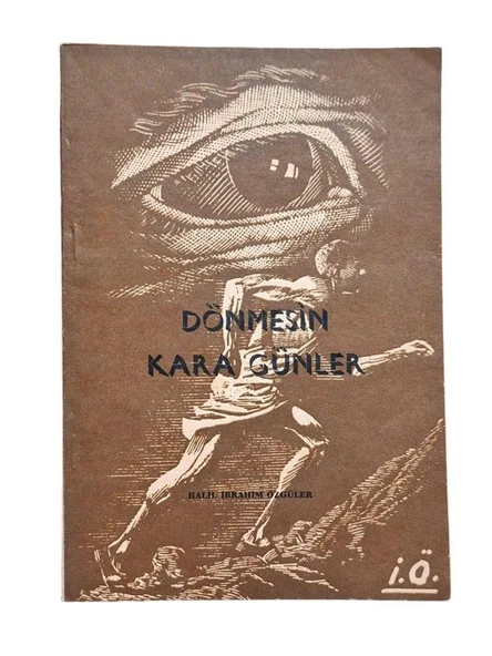 DÖNMESİN KARA GÜNLER İMZALI (İKİNCİ EL KİTAP)