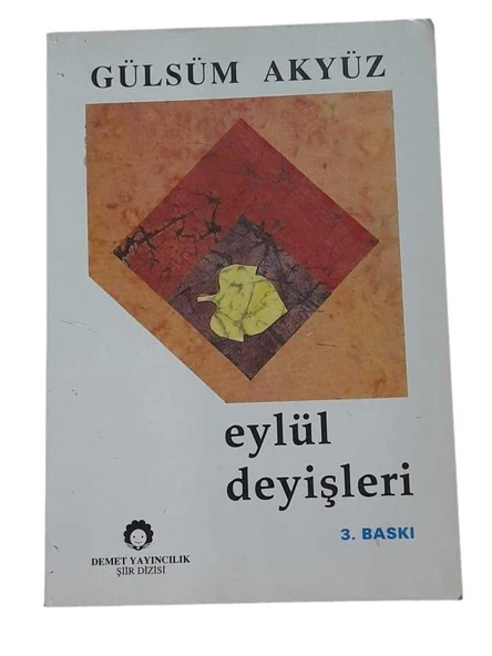 EYLÜL DEYİŞLERİ (İKİNCİ EL KİTAP)
