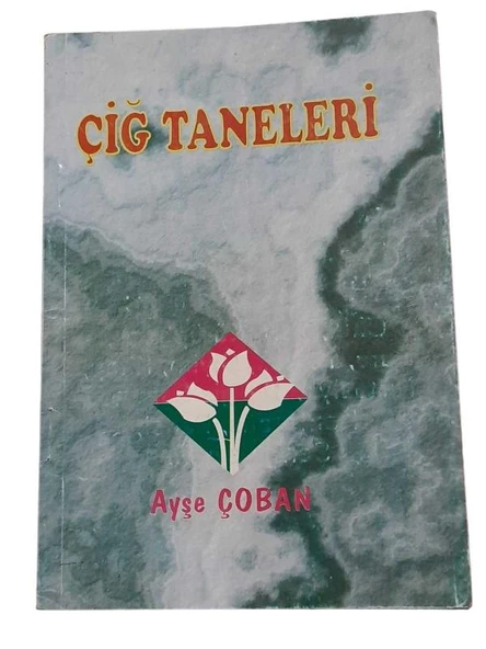 ÇİĞ TANELERİ (İKİNCİ EL KİTAP)