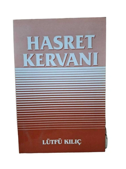 HASRET KERVANI (İKİNCİ EL KİTAP)