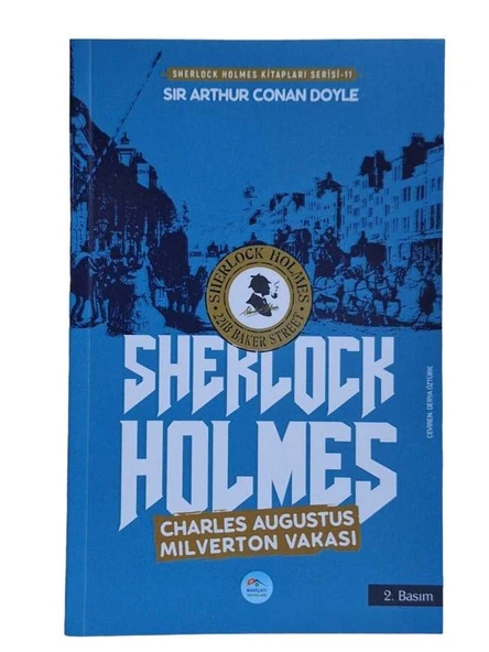 SHERLOCK HOLMES - CHARLES AUGUSTUS MİLVERTON VAKASI