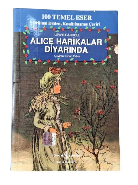 ALİCE HARİKALAR DİYARINDA (İKİNCİ EL KİTAP)