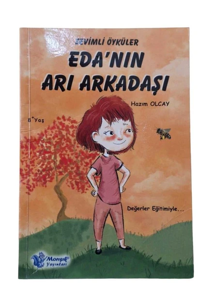 SEVİMLİ ÖYKÜLER EDA'NIN ARI ARKADAŞI (İKİNCİ EL KİTAP)